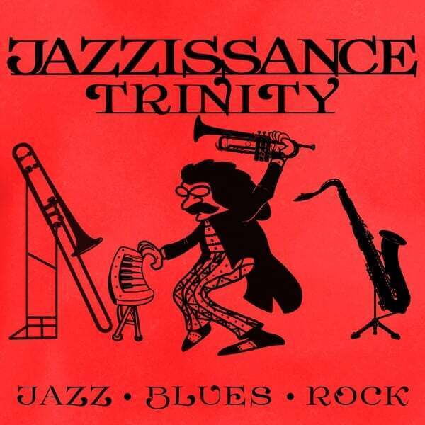 Cover art for Jazzissance Trinity
